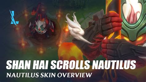 Shan Hai Scrolls Nautilus Wild Rift Youtube