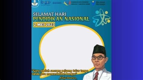 Ragam Link Twibbon Hari Pendidikan Nasional 2 Mei 2023 Cocok Jadi Foto