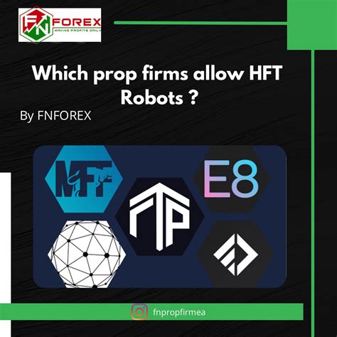 Exploring The World Of High Frequency Trading Which Prop Firms Allow