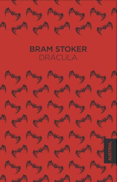 DrÁcula Stoker Bram Sinopsis Del Libro Reseñas Críticas