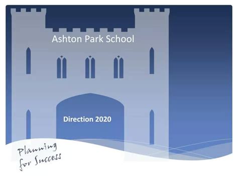 PPT - Ashton Park School PowerPoint Presentation, free download - ID:2469830