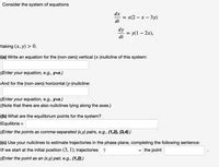 Answered Consider the system of equations dx x 2 х Зу dt dy y 1