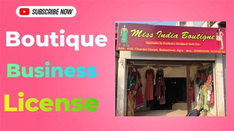 Boutique Open Karne Ke Liye Kosa License Lagtha Hai How To Apply Boutique Business License