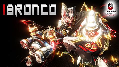 Incarnon Bronco Prime Build Guide Such Angry Teapot Warframe