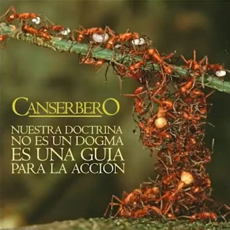 Canserbero Nuestra Doctrina No Es Un Dogma Es Una Guía Para La