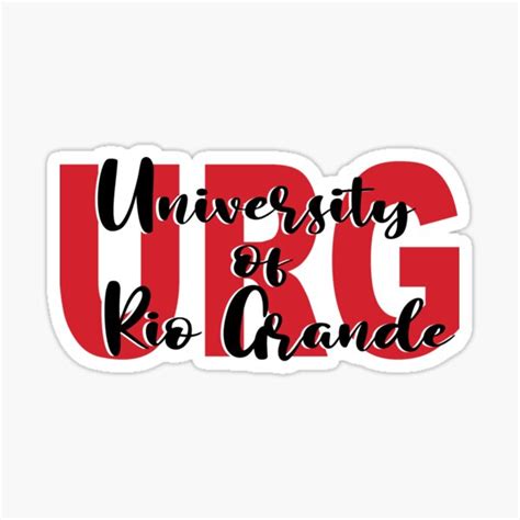 "University of Rio Grande" Sticker for Sale by Kmhelton | Redbubble