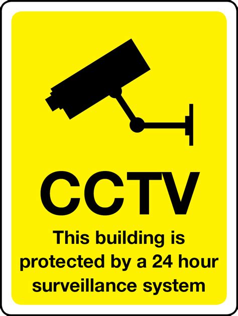 This Building Is Protected By A 24 Hour Surveillance System Sign