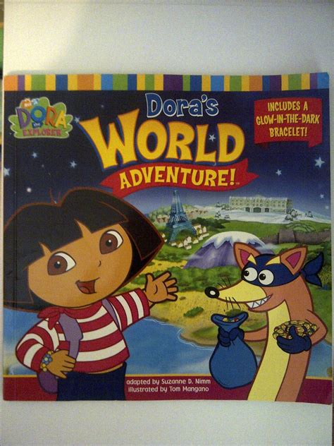 Dora's World Adventure (Dora the Explorer): Suzanne D. Nimm: 9781416926481: Amazon.com: Books