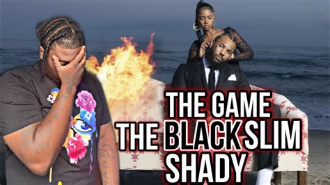 The Game The Black Slim Shady Youtube