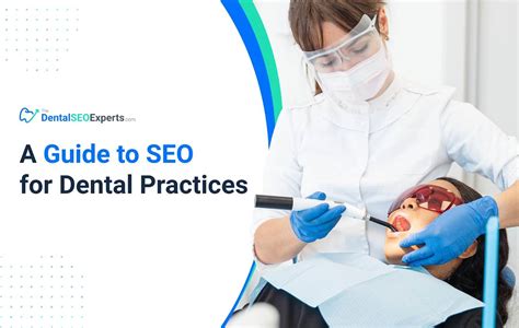 A Guide To Seo For Dental Practices The Dental Seo Experts