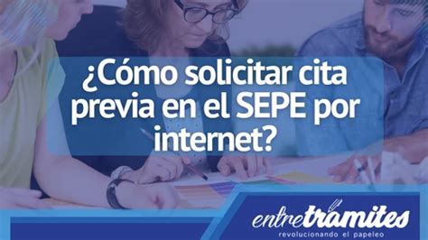 Solicitar Cita Previa En El Sepe Por Internet Entre Tr Mites