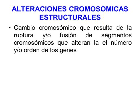 03 alteraciones cromosómicas estructurales PPT