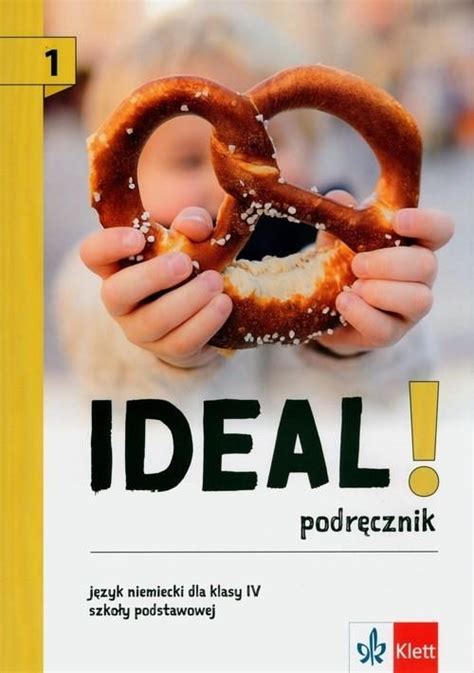 Nauka niemieckiego Ideal 1 Język niemiecki Klasa 4 Podręcznik Ceny