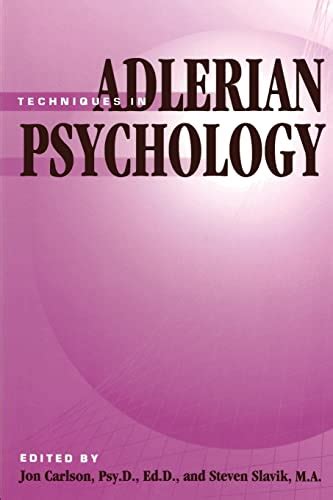 Techniques in Adlerian Psychology by Slavik, Steven, Carlson, Jon: Very Good (1997) 1st Edition ...