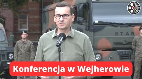 Konferencja Premiera Mateusza Morawieckiego W Batalionie Dowodzenia