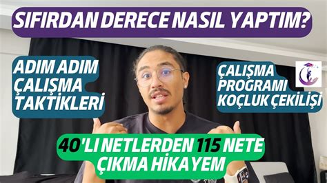 Sıfırdan Derece Yapmak 40 lı Netlerden 115 li Netlere Çalışma