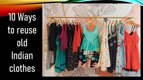 10 Awesome And Amazing Ways To Reuse Or Recycle Old Indian Clothes