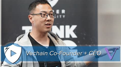 The Blockchain Paradigm Shift | Vechain Co-Founder & CEO, Sunny Lu ...