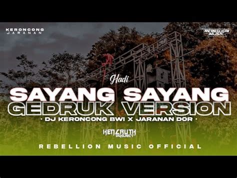 Dj Sayang Sayang Style Keroncong Bwi X Gedruk Pargoy Jaranan Dorr