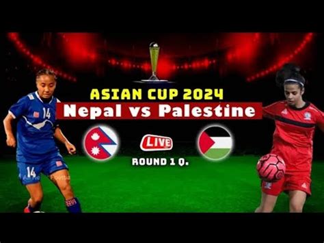 Nepal Vs Palestine Football Live Afc U 20 Women Nepal Vs Palestine