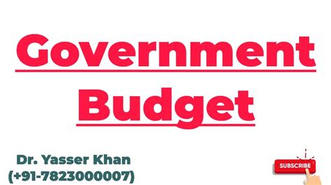 Government Budget Meaning Of Government Budget Budget Economics