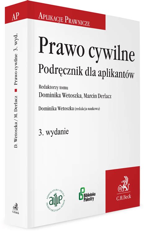 Prawo cywilne Podręcznik dla aplikantów Wydanie 3 2022 Dominika