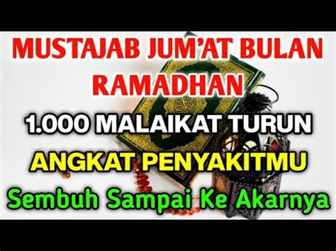 MUSTAJAB HARI JUM AT BULAN RAMADHAN BAROKAH AYAT INI 1 000 MALAIKAT