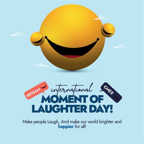 International Moment Of Laughter Day 14th April International Moment