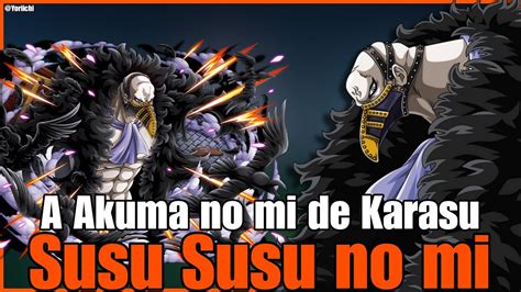 Susu Susu No Mi Poderes Da Akuma No Mi De Karasu YouTube