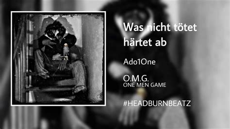 Ado1One WAS NICHT TÖTET HÄRTET AB prod HeadburN YouTube