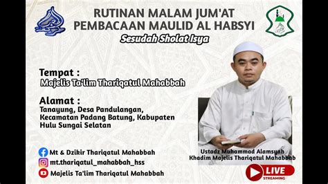 LIVE RUTINAN MALAM JUM AT PEMBACAAN MAULID AL HABSYI TGL 29 08 2024