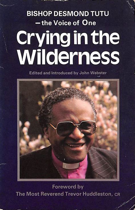 Bishop Desmond Tutu The Voice Of One Crying In The Wilderness A