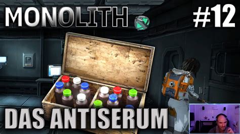 Monolith Das Antiserum 12 Lets Play Deutsch German Youtube