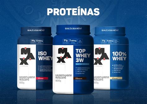 Whey Max Titanium Bom Conhe A Tudo Sobre Seus Produtos