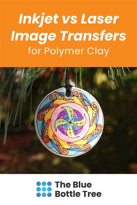 Inkjet Vs Laser Image Transfers For Polymer Clay The Blue Bottle Tree