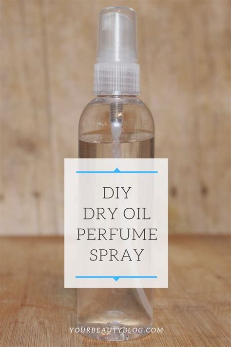 Moisturizing Body Oil Spray Recipe Dry Oil Body Oil Spray Diy Body