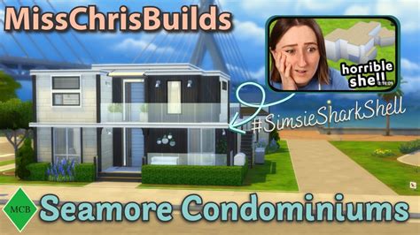 Seamore Condominiums Lilsimsie Shark Shell Challenge Sims 4 Speed