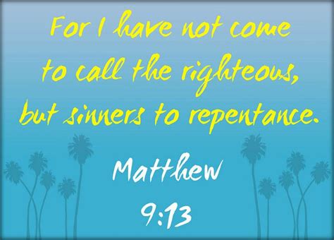 Matthew 9 13 Flickr Photo Sharing Faith Scripture Bible Verses Scriptures Bible News