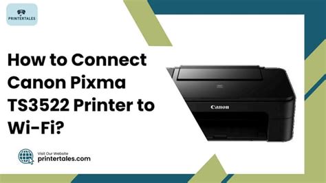 How To Connect Canon Pixma Ts3522 Printer To Wi Fi Ppt Free Download