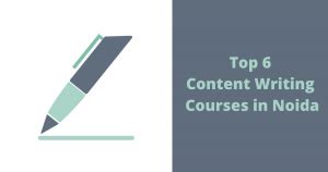 Top 6 Content Writing Courses In Noida Review 2020