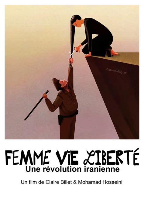 Femme Vie Liberté Une Révolution Iranienne 2023