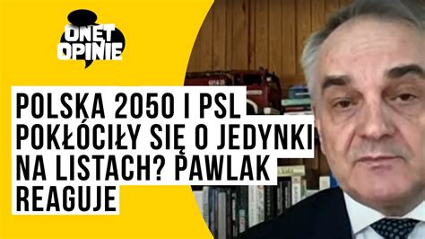 Polska 2050 i PSL pokłóciły się o jedynki na listach Pawlak reaguje