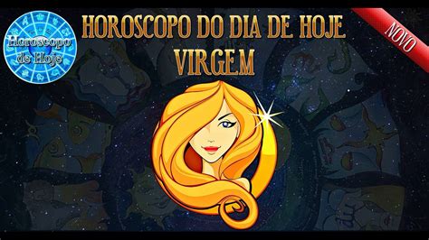 Horoscopo Do Dia De Hoje Signo Virgem 9042020 HorÓscopo Do Dia