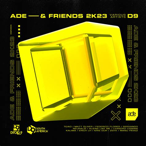 ADE & Friends 2023 - Release - Proton Radio