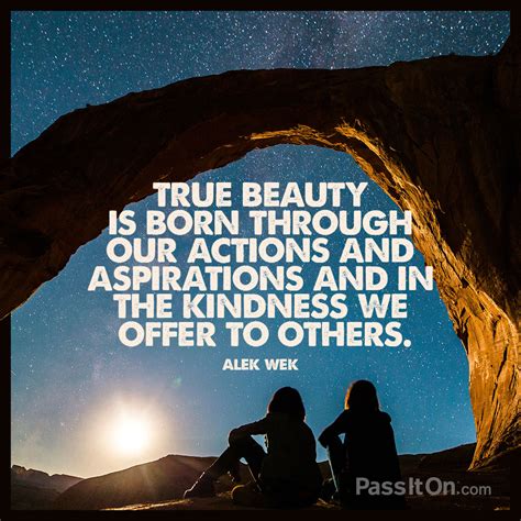 “True beauty is born through our actions and | The Foundation for a ...