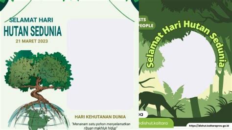 Link Twibbon Hari Hutan Sedunia Beserta Cara Membuatnya Dan