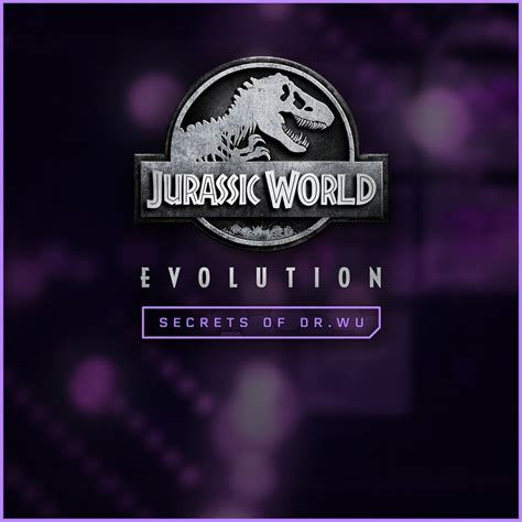 Jurassic World Evolution Secrets Of Dr Wu