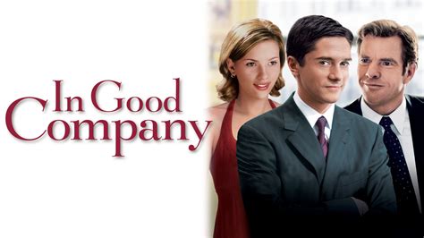 45 Facts about the movie In Good Company - Facts.net