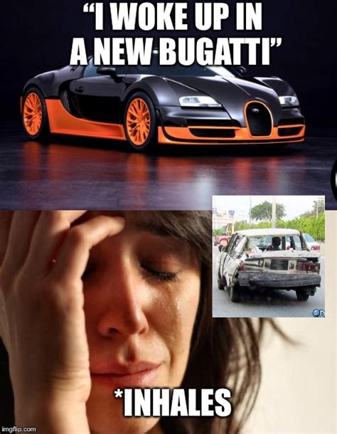 Bugatti Memes GIFs Imgflip