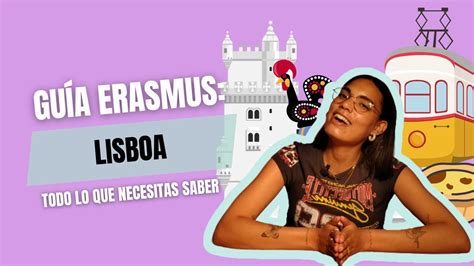 Erasmus En Lisboa Guía Para Estudiantes 🇵🇹 Youtube